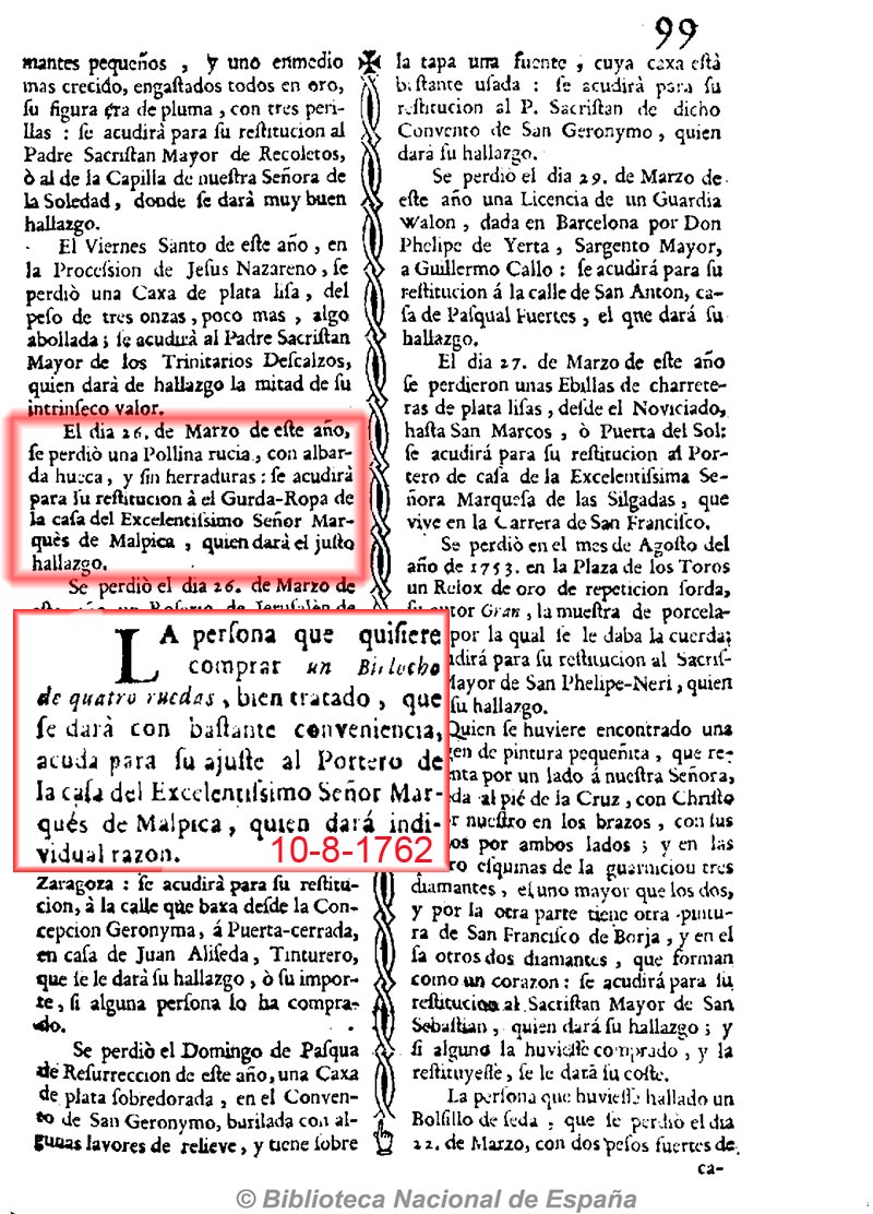 Diario noticioso, curioso, erudito y comercial público y económico 1/4/1758 página 3. Perdida de una pollina y en 1762 venta de birlocho